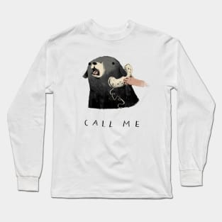 call me this is dog shirt Long Sleeve T-Shirt